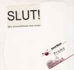 Cover of Slut!, 2005-08-17, Vinyl