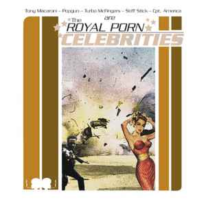 The Royal Porn Celebrities - Too Damn Serious album cover