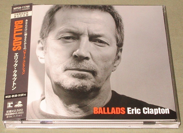 Eric Clapton – Ballads (2003, CD) - Discogs