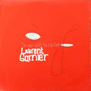 Laurent Garnier - The Man With The Red Face album cover