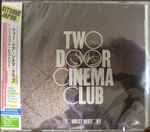 Two Door Cinema Club – Tourist History (2010, CD) - Discogs