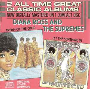 Diana Ross And The Supremes – Let The Sunshine In / Cream Of The