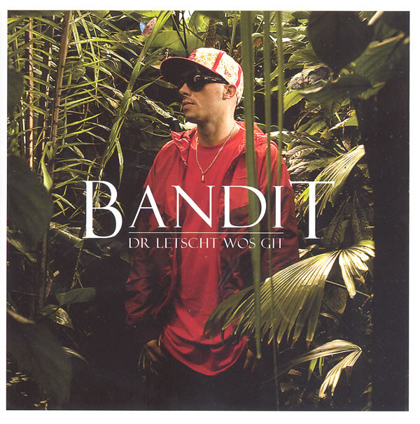 descargar álbum Bandit - Dr Letscht wos git