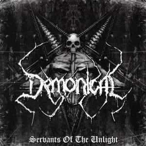 Servants Of The Unlight - Demonical