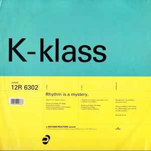K-Klass - Rhythm Is A Mystery