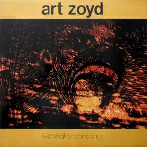Art Zoyd - Génération Sans Futur album cover