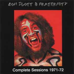 Bon Scott & Fraternity – Complete Sessions 1971-72 (1996, CD