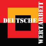 Cover of Deutsche Wertarbeit, 2012-08-09, Vinyl