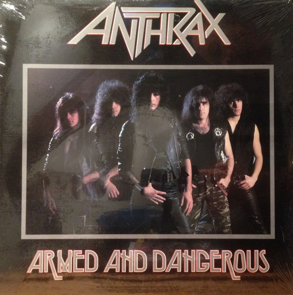 Обложка конверта виниловой пластинки Anthrax - Armed And Dangerous