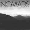 Nomads (30) - When Those Around Us Leave