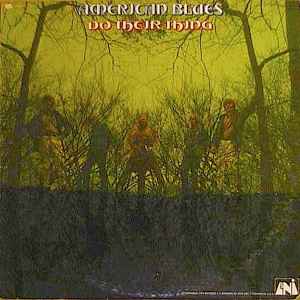 American Blues – Do Their Thing (1968, Vinyl) - Discogs