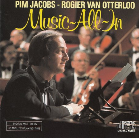 Pim Jacobs - Rogier Van Otterloo – Music-All-In (CD) - Discogs