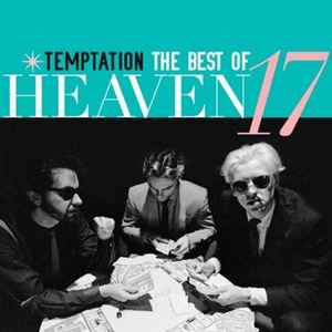 Heaven 17 - Temptation: The Very Best Of  album cover