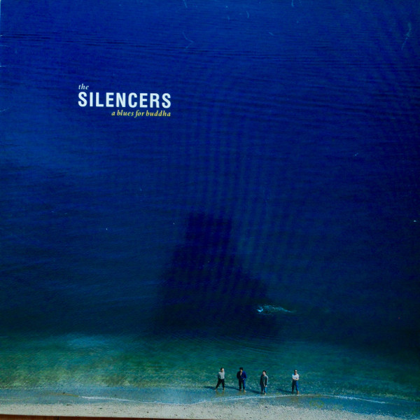 The Silencers – A Blues For Buddha (Vinyl) - Discogs