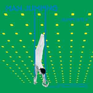 Man Jumping - Jumpcuts 2 : Bullion / Reckonwrong / Gengahr / Wiiliam Doyle Remixes album cover