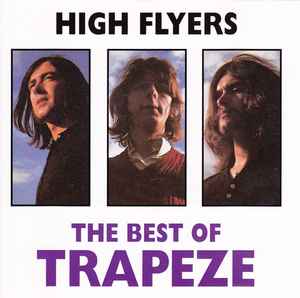 Trapeze - High Flyers - The Best Of Trapeze album cover