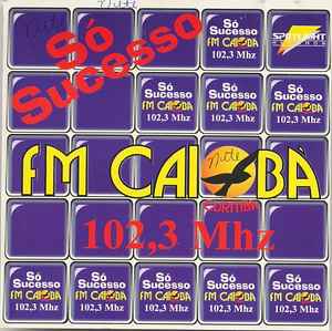 Coletânea – Caiobá FM 102.3 Curitiba (Você Liga E É Só Sucesso