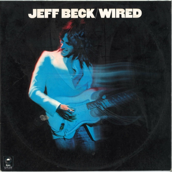 Jeff Beck – Wired (1976, Vinyl) - Discogs