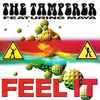 The Tamperer Featuring Maya - Feel It