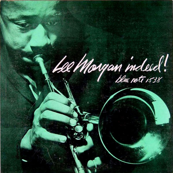 Lee Morgan – Indeed! (1957, Vinyl) - Discogs