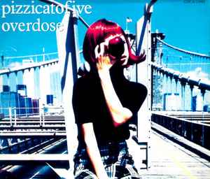 Pizzicato Five - Overdose album cover