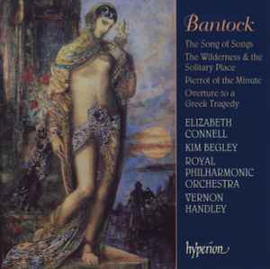 Bantock Elizabeth Connell Kim Begley Royal Philharmonic