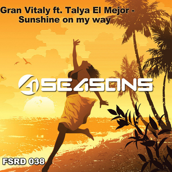 lataa albumi Gran Vitaly ft Talya El Mejor - Sunshine On My Way