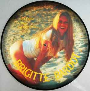 Brigitte Bardot - ...Et Dieu Créa La Femme... / ...And God Created The Woman... album cover