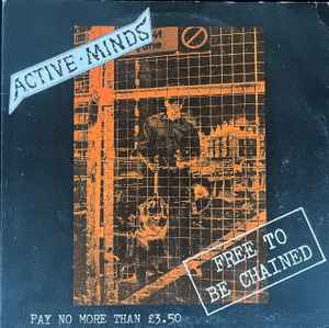 Active Minds (2) - Free To Be Chained