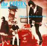 The Gories – I Know You Fine, But How You Doin' (1994, Vinyl 