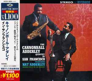 The Cannonball Adderley Quintet – In San Francisco (2007, CD