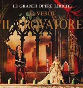 Giuseppe Verdi - Il Trovatore IV