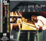 Jayo Felony – Take A Ride (1995, CD) - Discogs