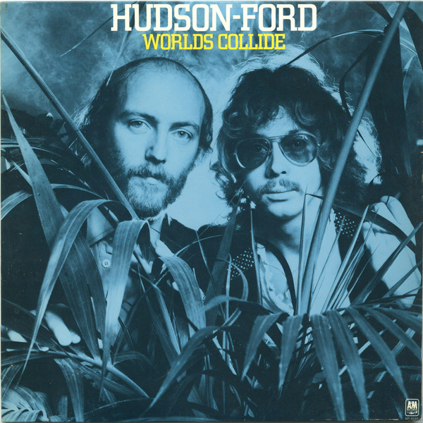Hudson-Ford - Worlds Collide | Releases | Discogs
