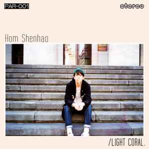 Hom Shenhao – Light Coral (2013, Vinyl) - Discogs
