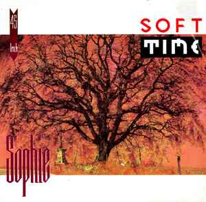 Soft Time - Sophie