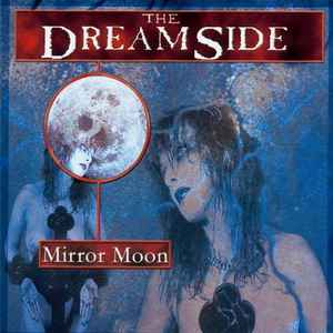 The Dreamside - Mirror Moon
