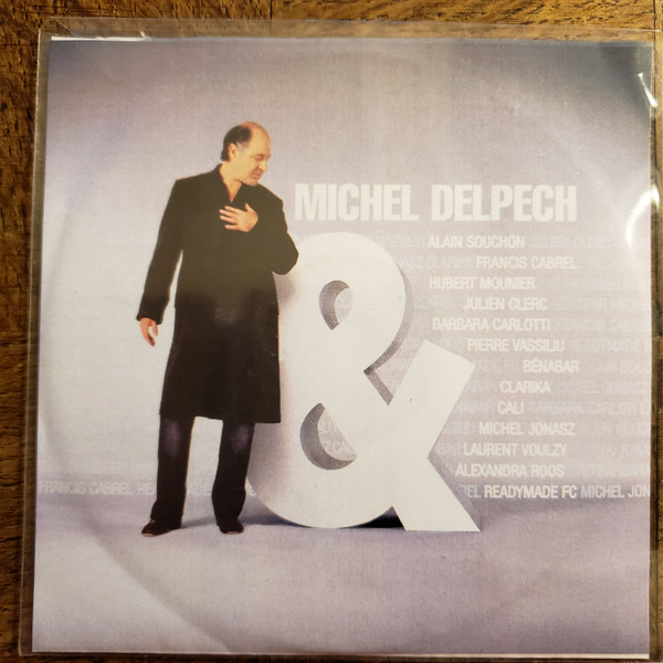 Michel Delpech Michel Delpech 2007 CD Discogs