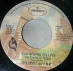 Learning To Live Without You / Bound To Know The Blues、1978、Vinylのカバー