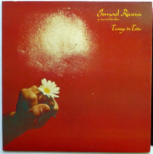 Ismael Rivera Y Sus Cachimbos - Traigo De Todo | Releases | Discogs