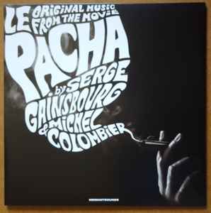 Le Pacha (Original Music From The Movie) - Serge Gainsbourg & Michel Colombier