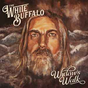 Обложка альбома On The Widow's Walk от The White Buffalo