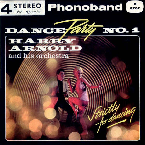 Album herunterladen Harry Arnold And His Orchestra - Dance Party No 1 Strictly For Dancing