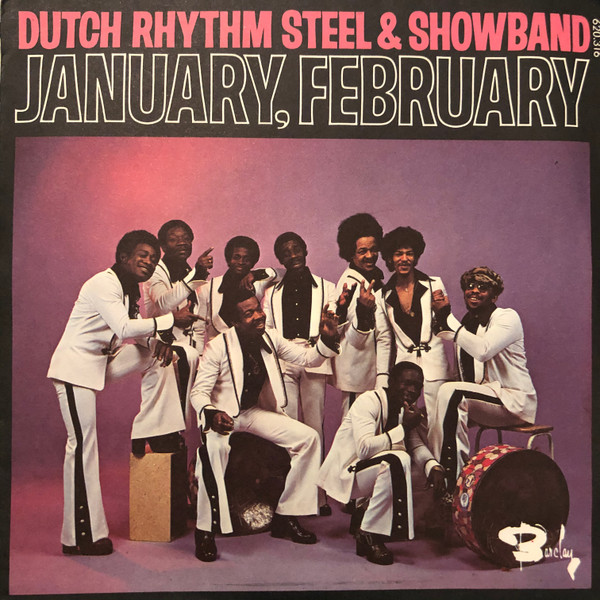 The Dutch Rhythm Steel & Showband - January, February | Releases 