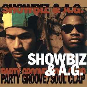Showbiz & A.G. – Party Groove / Soul Clap (1992, CD) - Discogs