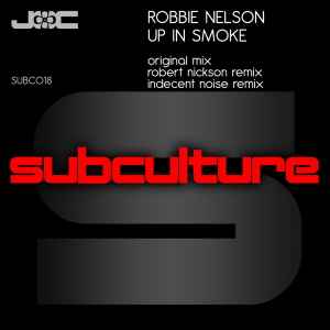 Robbie Nelson - Up In Smoke