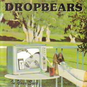 Dropbears - In Your Eyes album cover