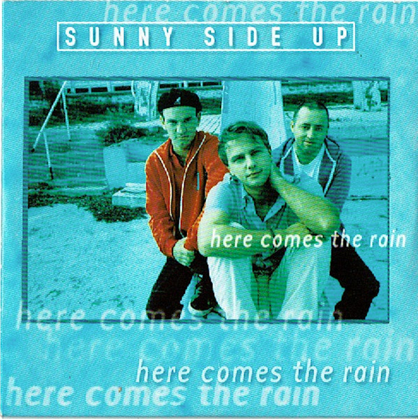 descargar álbum Sunny Side Up - Here Comes The Rain
