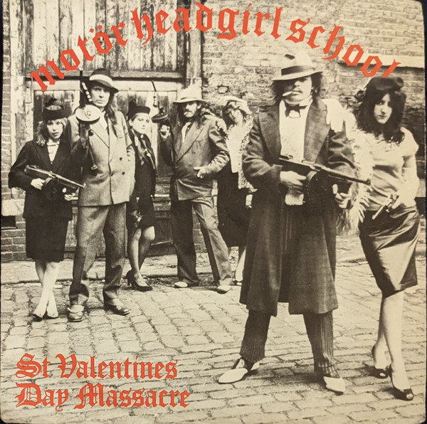 Motörhead / Girlschool - St Valentines Day Massacre | Releases