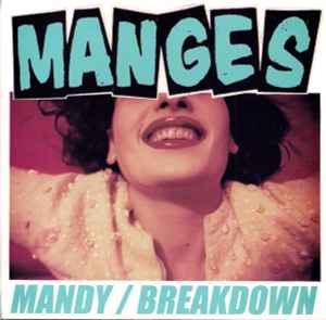The Manges - Mandy / Breakdown
